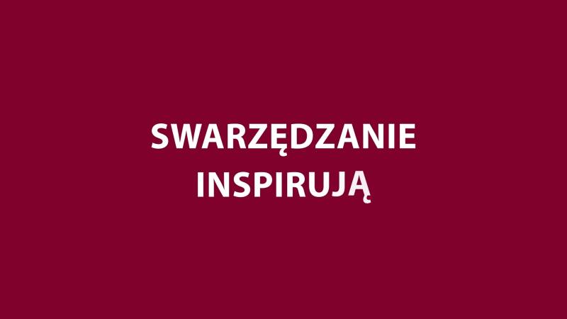 SWARZĘDZANIE INSPIRUJĄ